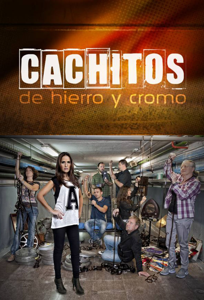 Poster de la serie Cachitos de Hierro y Cromo