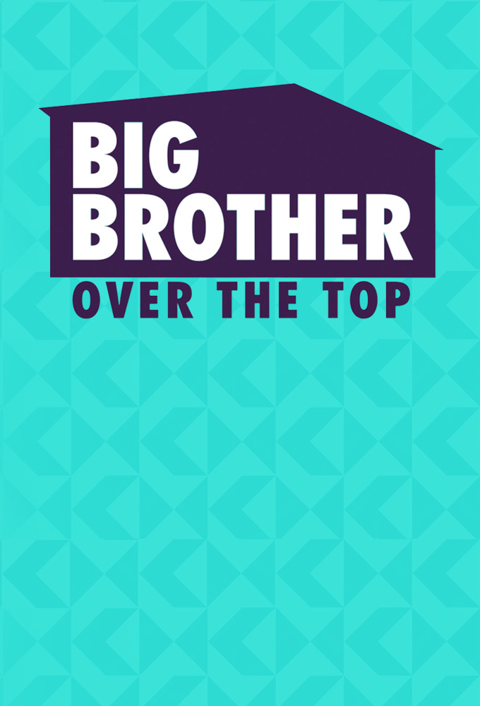 Poster de la serie Big Brother: Over the Top