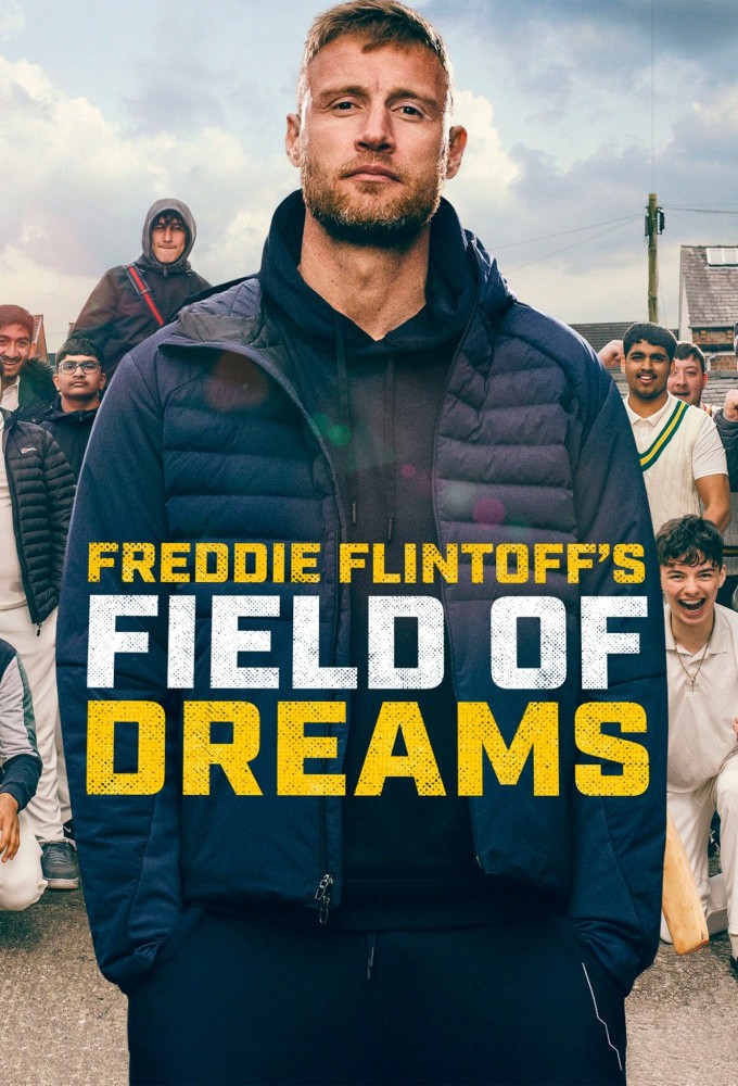 Poster de la serie Freddie Flintoff's Field of Dreams