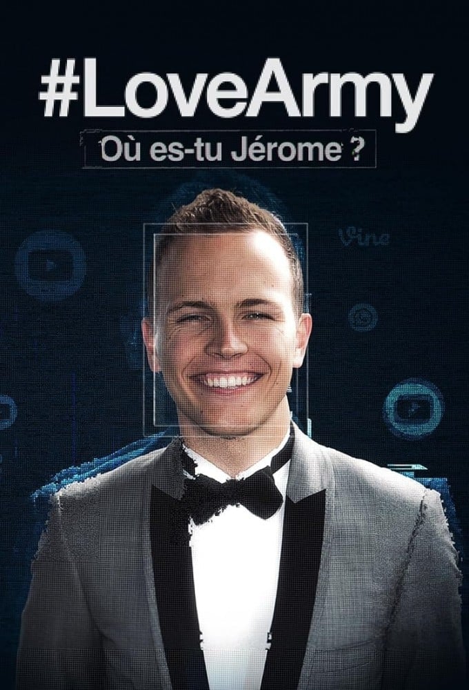Poster de la serie #LoveArmy : Où es-tu Jérôme ?