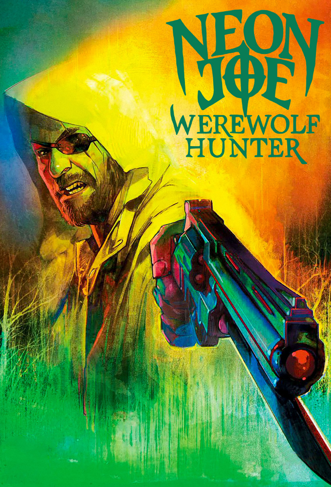 Poster de la serie Neon Joe, Werewolf Hunter