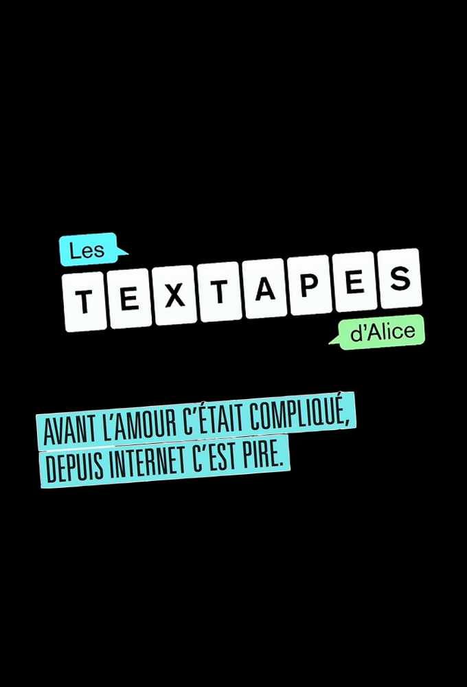 Poster de la serie Les Textapes d'Alice