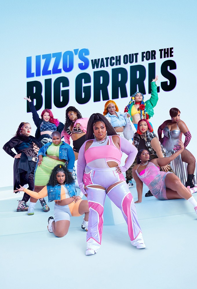 Poster de la serie Lizzo’s Watch Out for the Big Grrrls