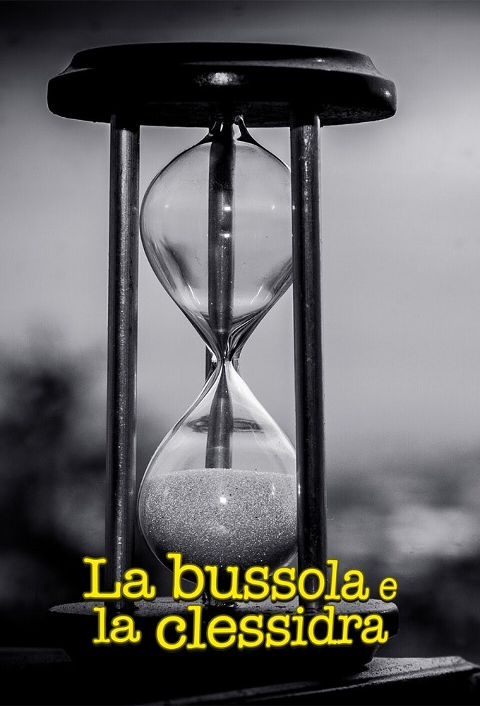 Poster de la serie La bussola e la clessidra