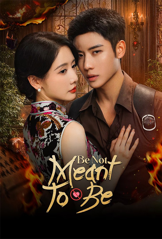 Poster de la serie Be Not Meant to Be