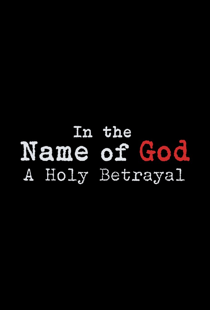 Poster de la serie In the Name of God: A Holy Betrayal