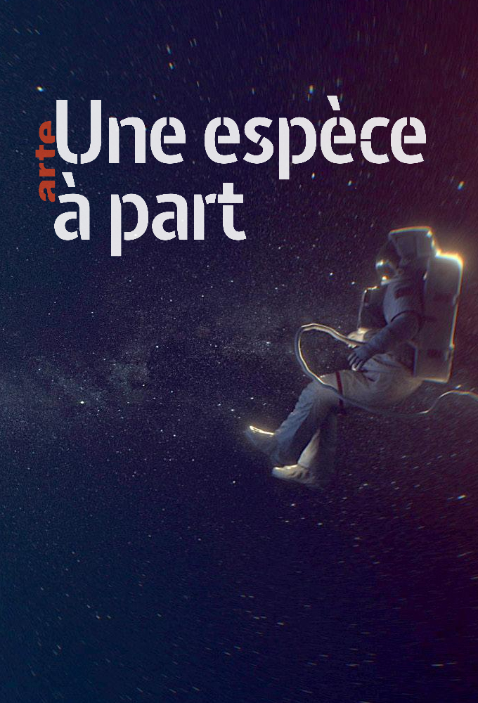 Poster de la serie Une espèce à part