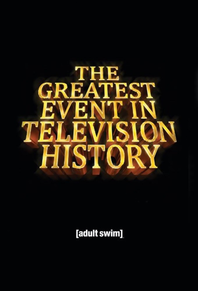 Poster de la serie The Greatest Event in Television History