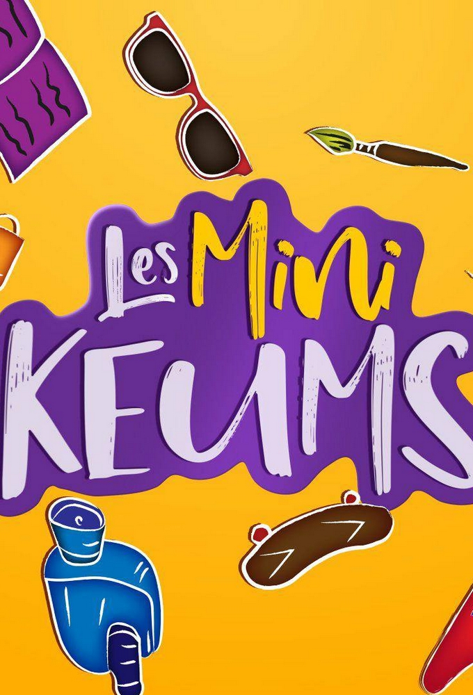 Poster de la serie Les Minikeums (2017)