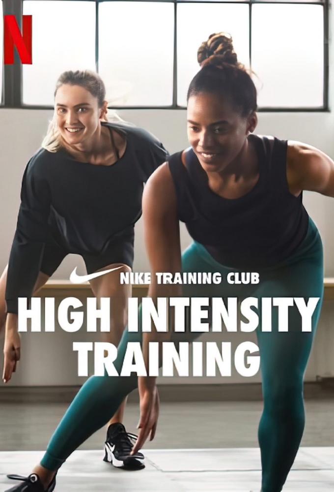 Poster de la serie Nike Training Club : High Intensity Training