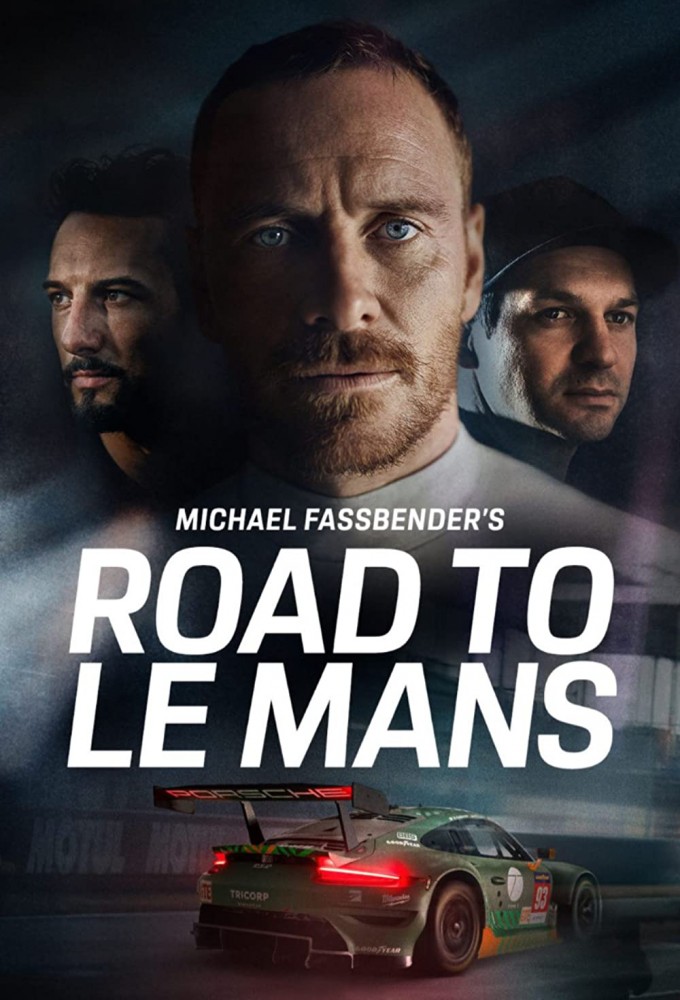 Poster de la serie Michael Fassbender: Road to Le Mans