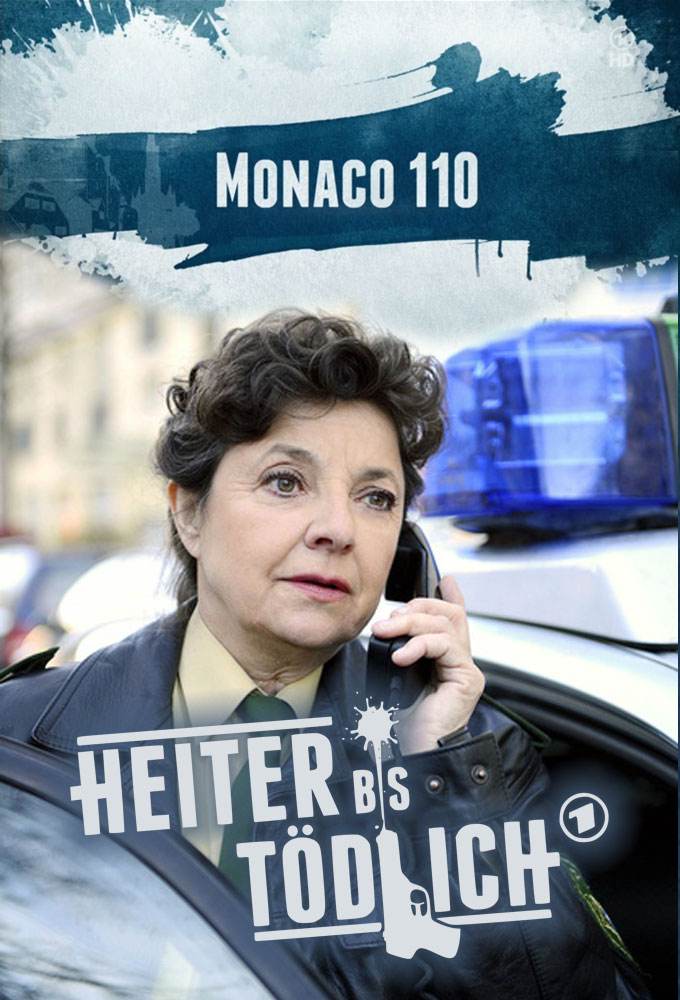 Poster de la serie Heiter bis tödlich - Monaco 110