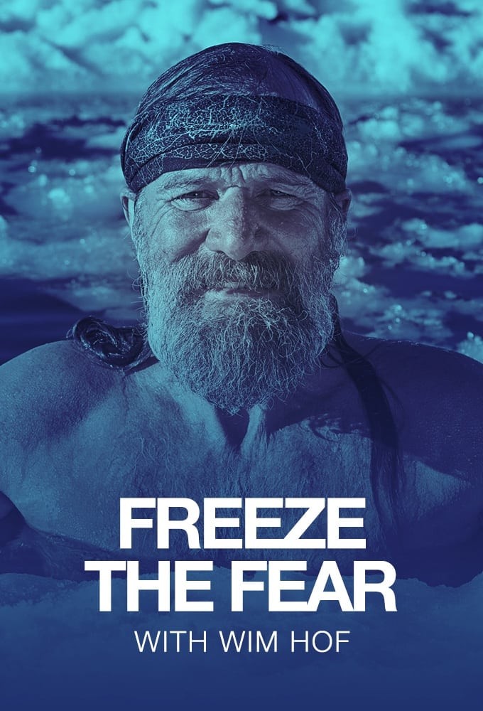 Poster de la serie Freeze the Fear with Wim Hof