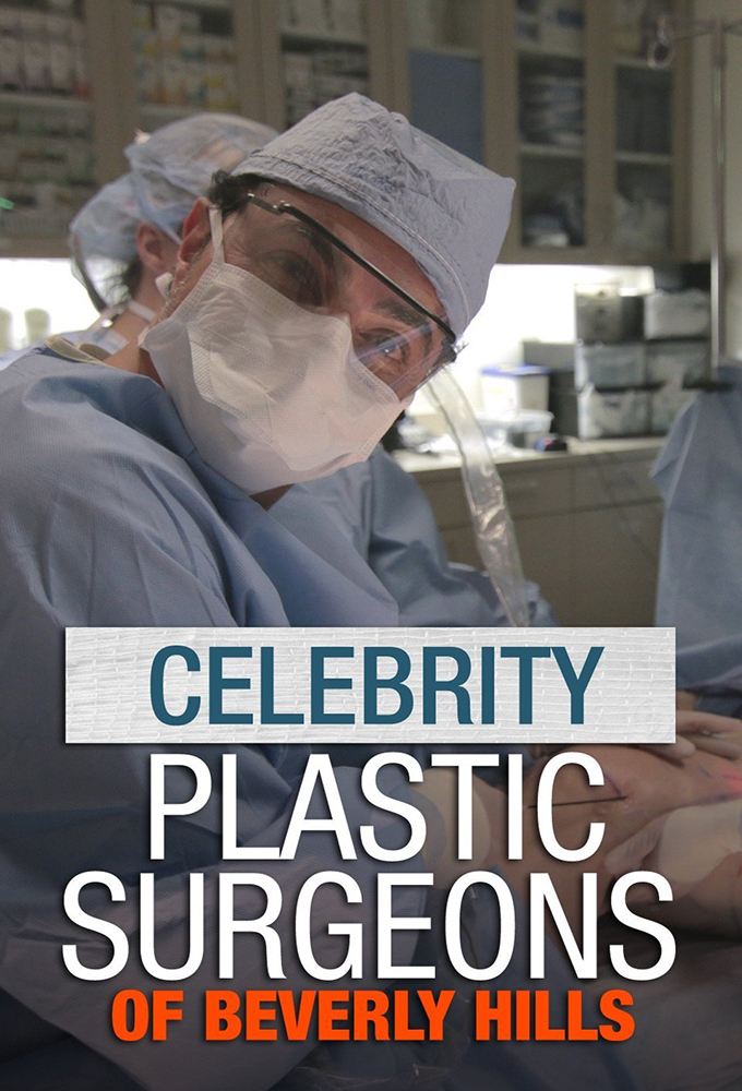 Poster de la serie Celebrity Plastic Surgeons of Beverly Hills