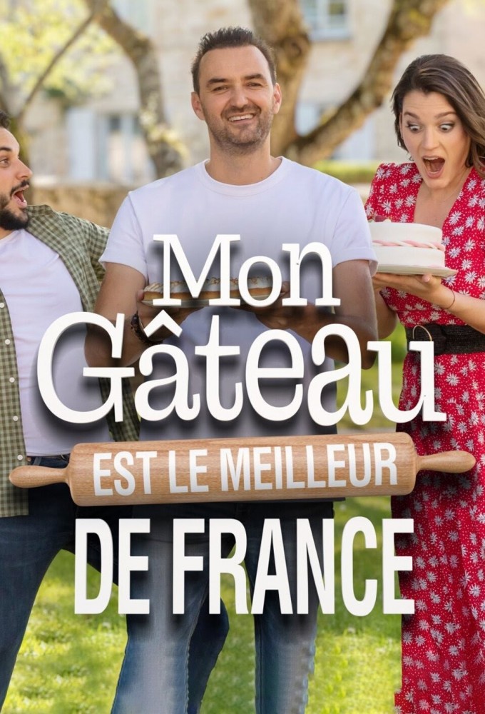 Poster de la serie Mon gâteau est le meilleur de France