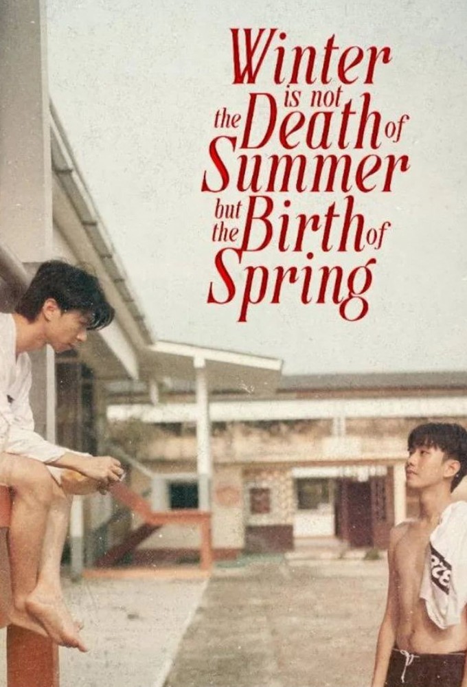 Poster de la serie Winter is not the Death of Summer, but the Birth of Spring