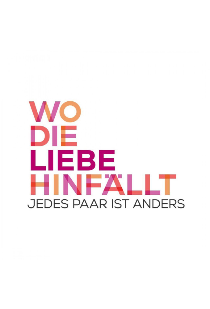Poster de la serie Wo die Liebe hinfällt – Jedes Paar ist anders