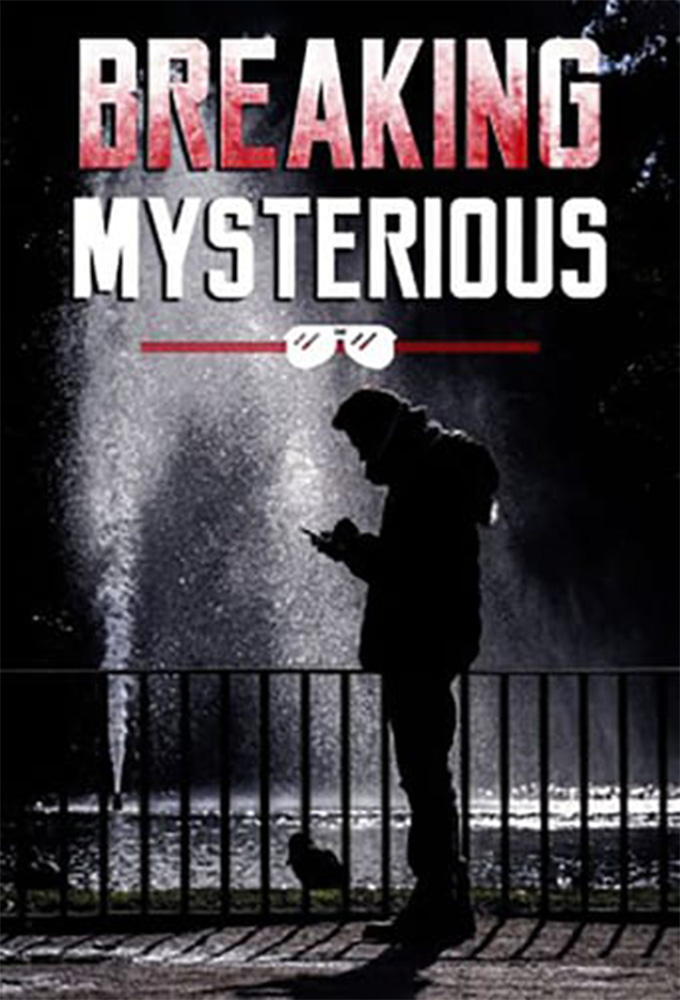 Poster de la serie Breaking Mysterious