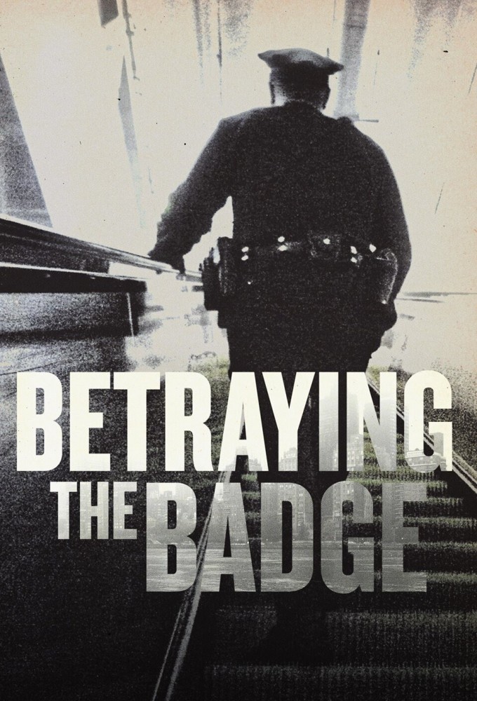 Poster de la serie Betraying the Badge