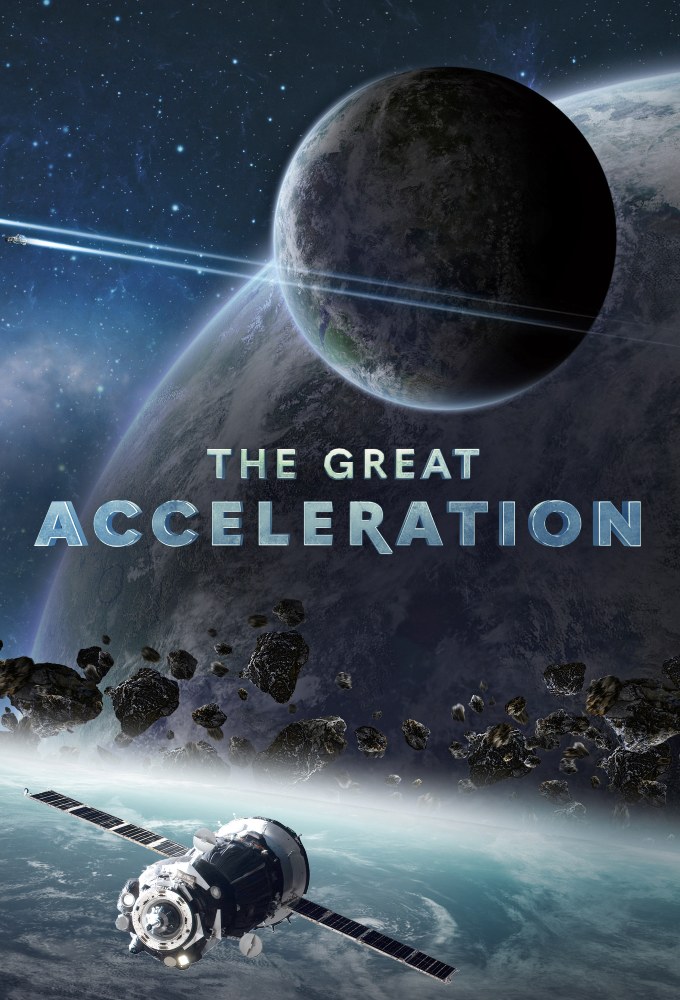 Poster de la serie The Great Acceleration