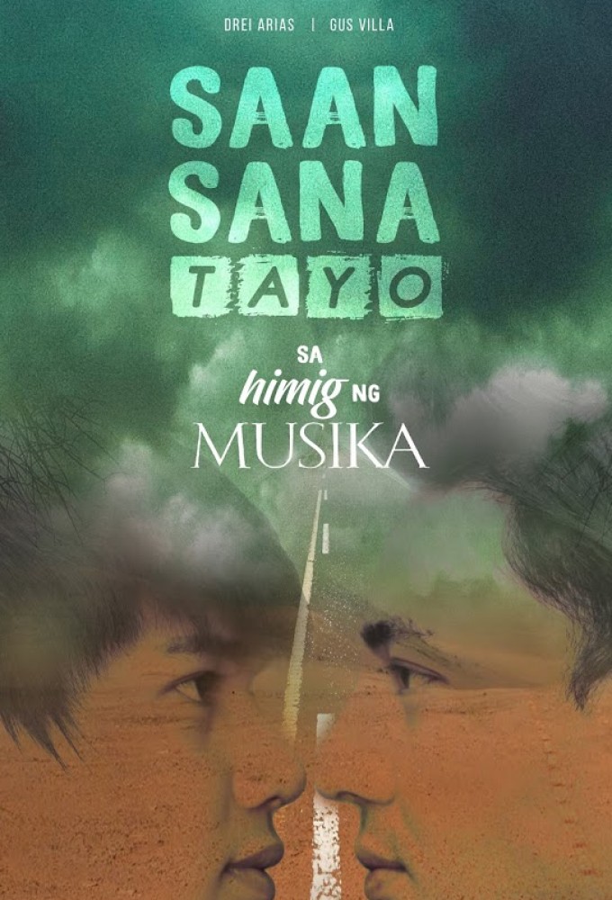 Poster de la serie Saan Sana Tayo sa Himig ng Musika