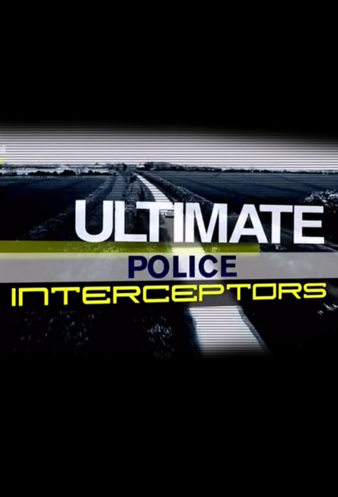 Poster de la serie Ultimate Police Interceptors