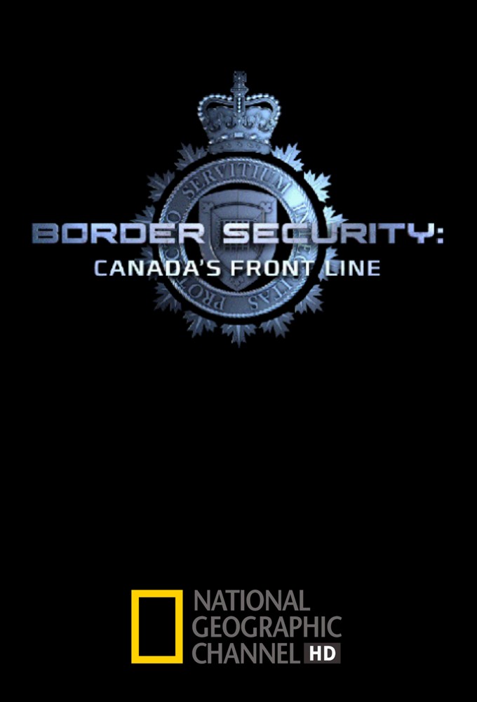 Poster de la serie Border Security: Canada's Front Line