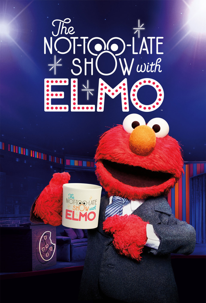 Poster de la serie The Not-Too-Late Show with Elmo