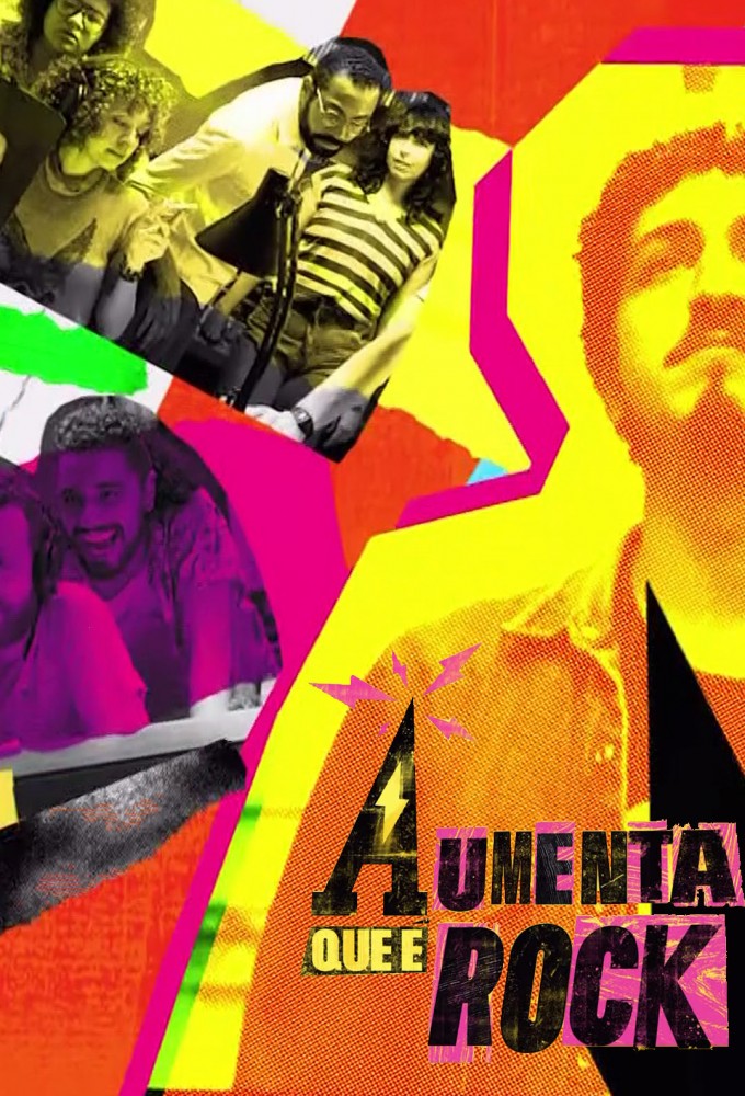 Poster de la serie Aumenta que é Rock