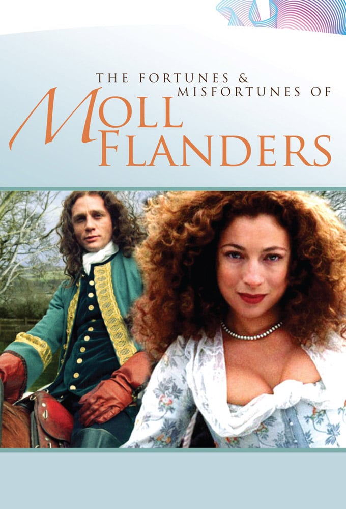 Poster de la serie The Fortunes and Misfortunes of Moll Flanders