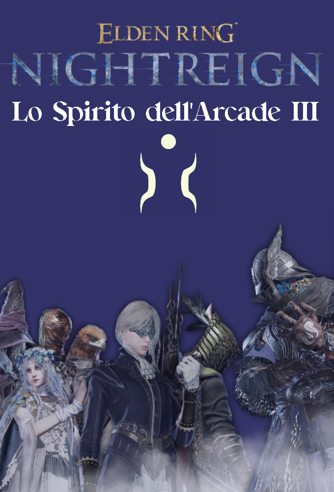 Poster de la serie Lo Spirito dell'Arcade III - Elden Ring: Nightreign