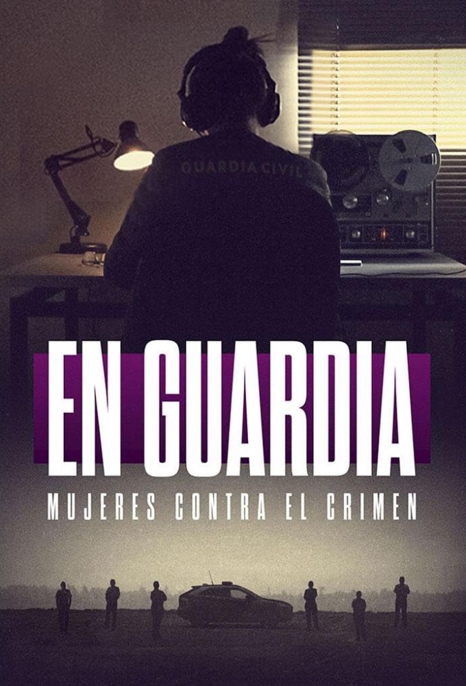 Poster de la serie En Guardia: Mujeres Contra El Crimen