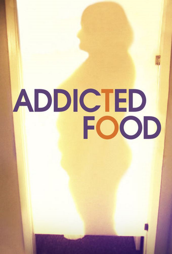 Poster de la serie Addicted to Food