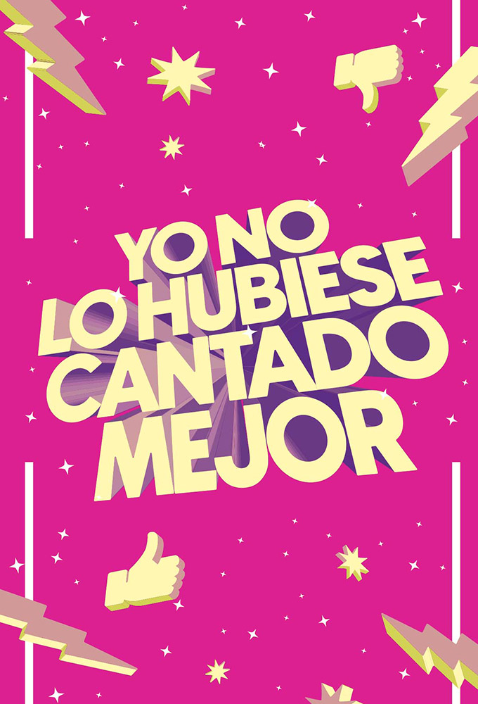 Poster de la serie Yo No Lo Hubiese Cantado Mejor