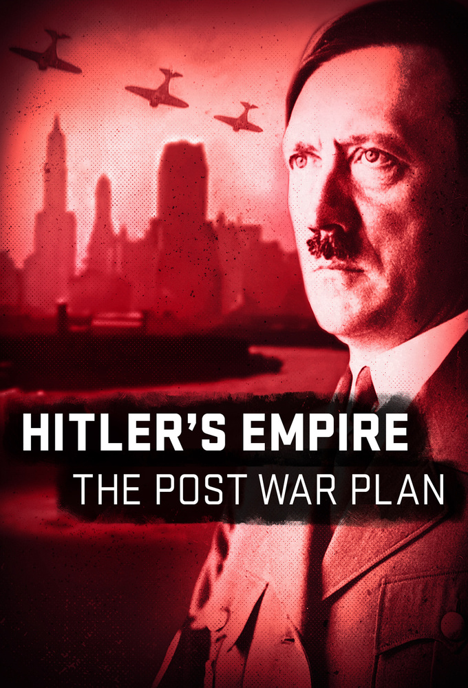 Poster de la serie L'Empire de mille ans : Le plan d'Hitler