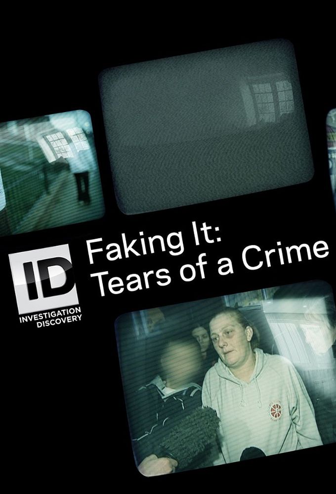 Poster de la serie Faking It: Tears of a Crime