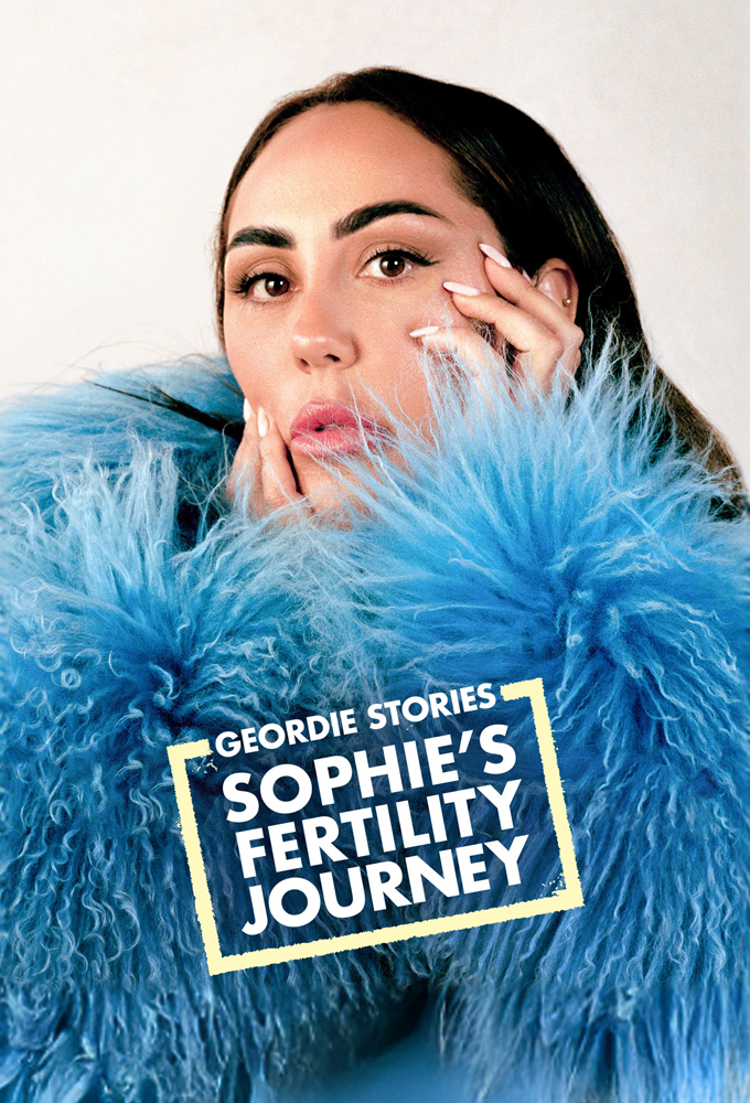 Poster de la serie Geordie Stories: Sophie’s Fertility Journey