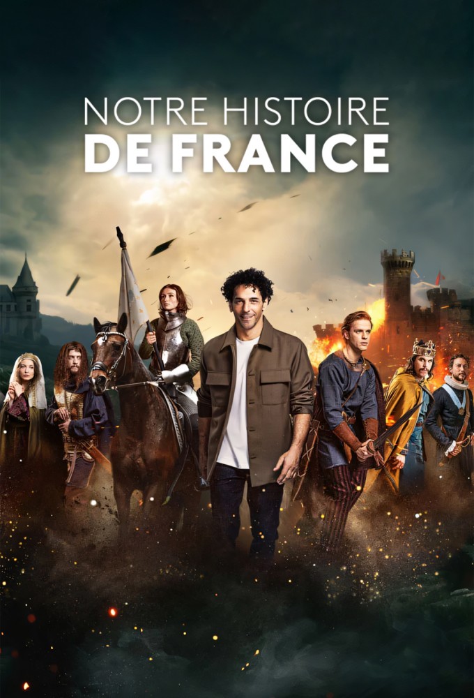 Poster de la serie Notre Histoire de France