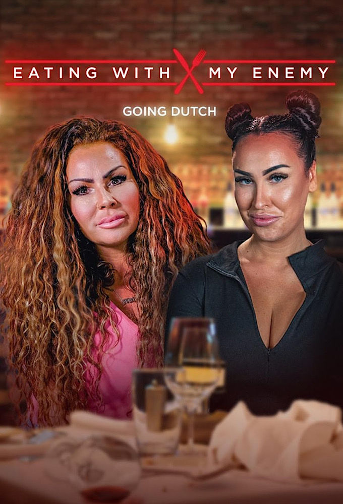 Poster de la serie Eating With My Enemy: Going Dutch
