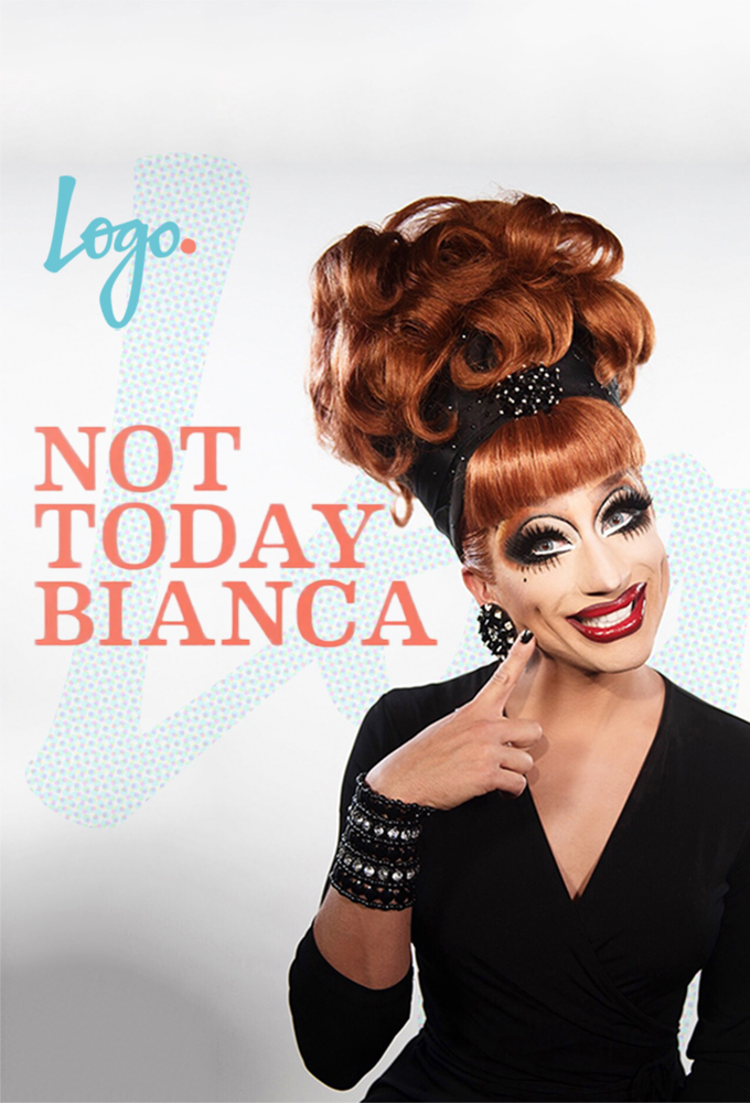 Poster de la serie Not Today Bianca