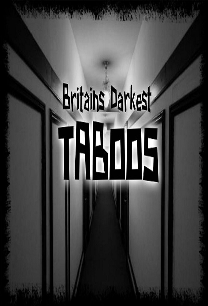 Poster de la serie Britain's Darkest Taboos