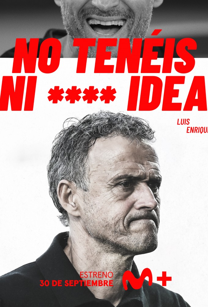 Poster de la serie No tenéis ni **** idea