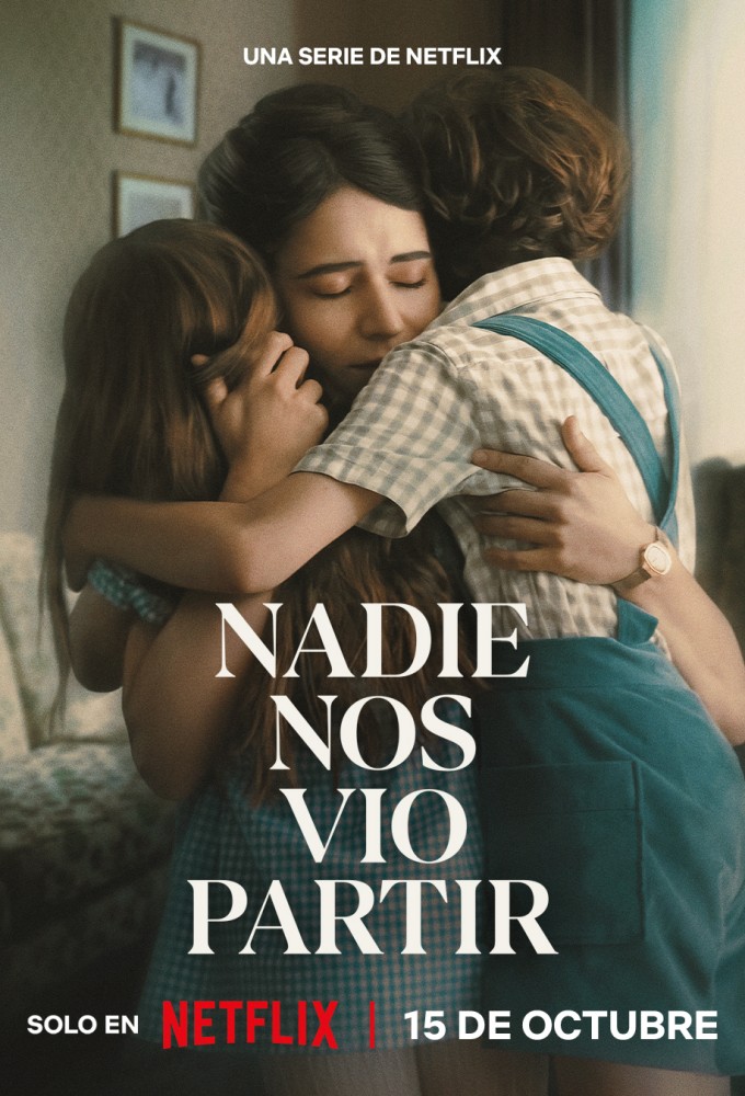 Poster de la serie Nadie nos vio partir