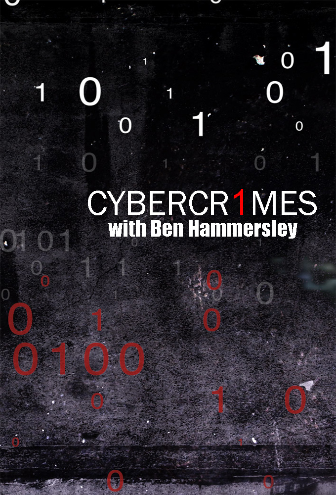 Poster de la serie Cybercrimes with Ben Hammersley