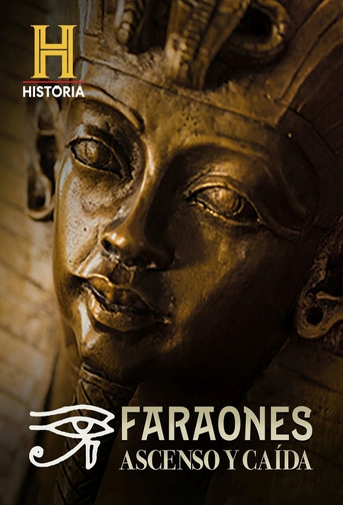 Poster de la serie Faraones: Ascenso y caída
