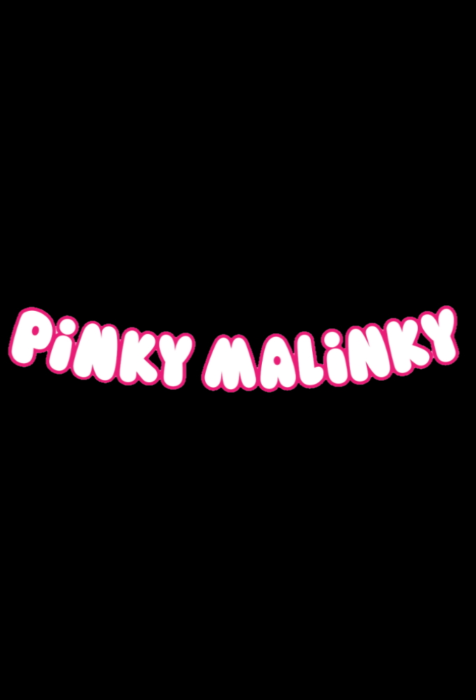 Poster de la serie Pinky Malinky