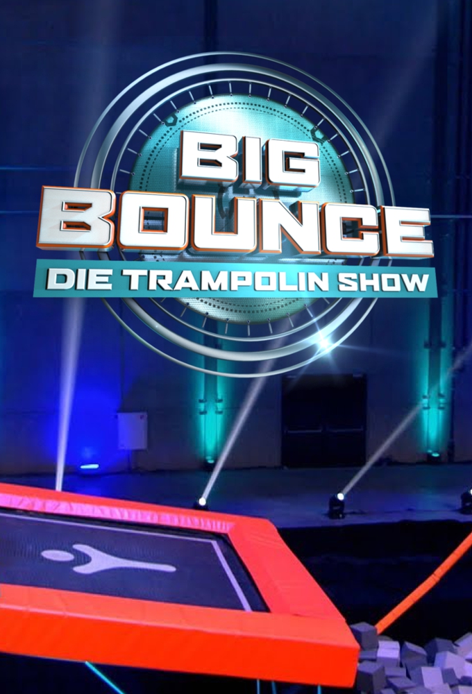 Poster de la serie Big Bounce – Die Trampolin Show