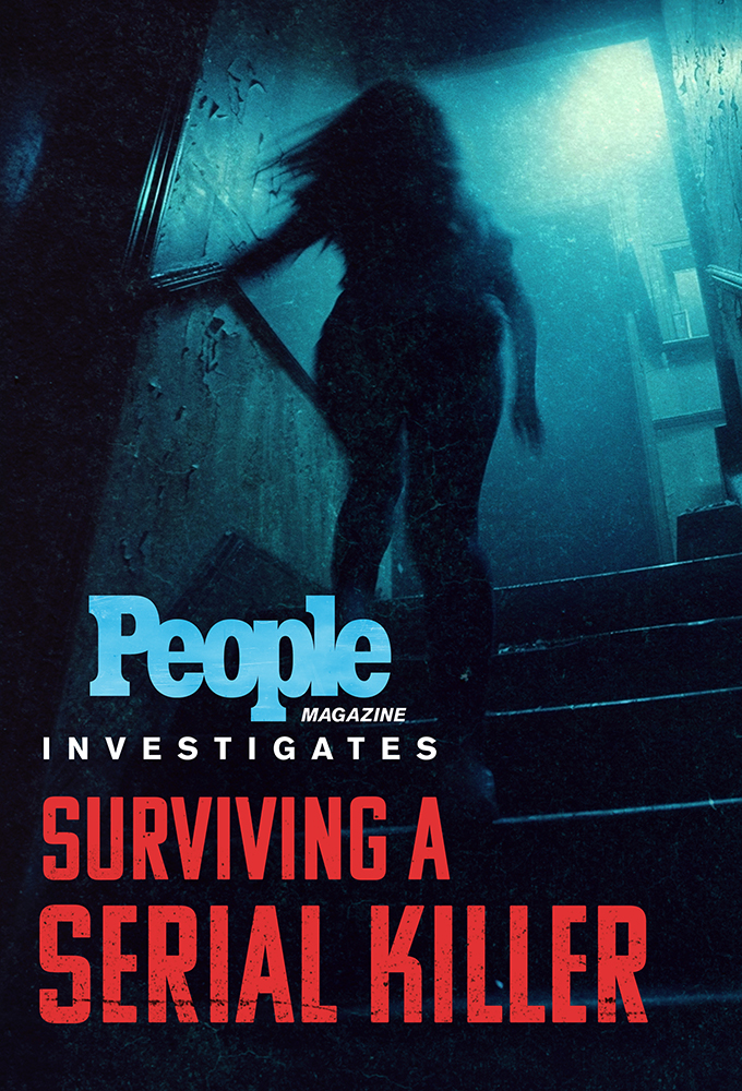 Poster de la serie People Magazine Investigates: Surviving A Serial Killer