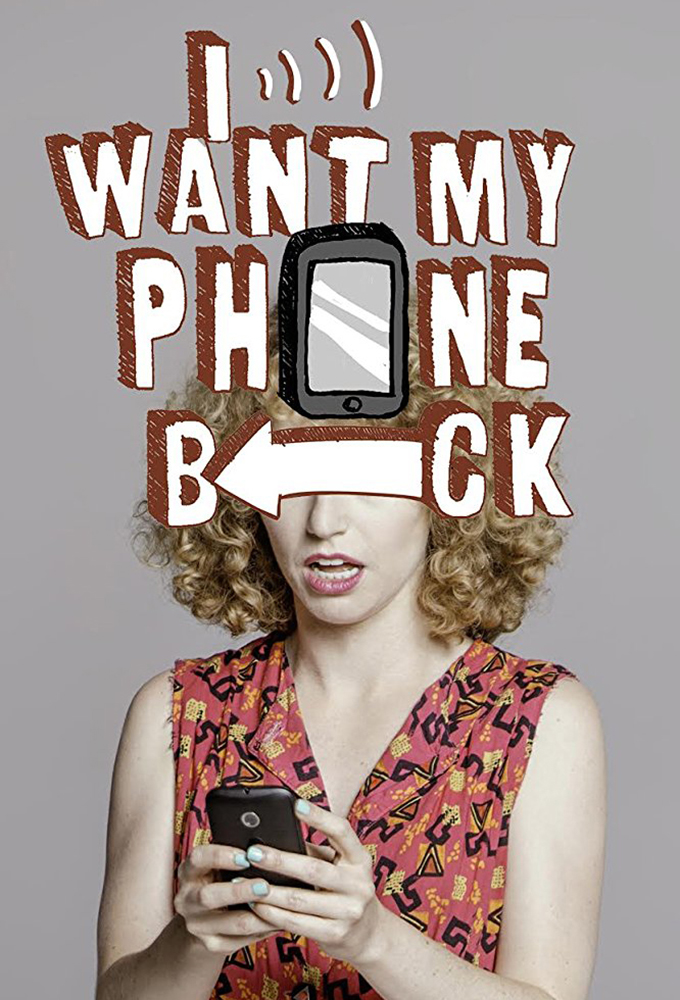 Poster de la serie I Want My Phone Back