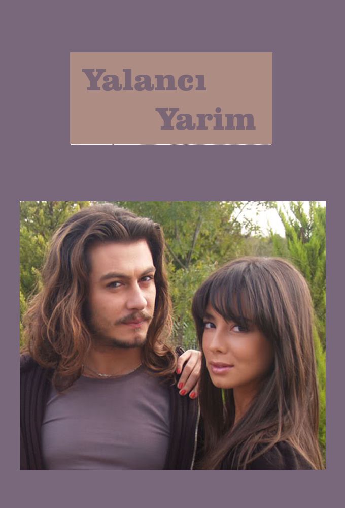 Poster de la serie Yalancı Yarim